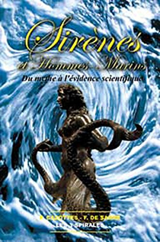 Sirènes & hommes-marins : du mythe à l'évidence scientifique