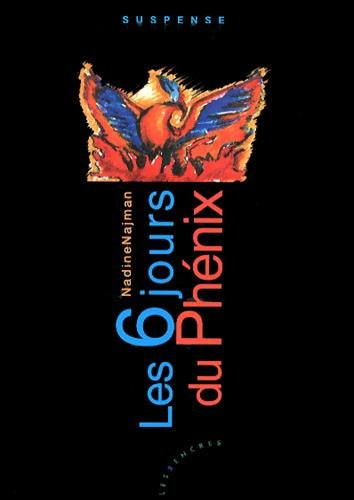 Les 6 jours du Phénix