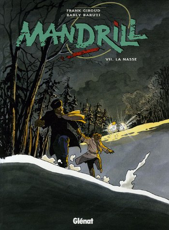 Mandrill. Vol. 7. La nasse