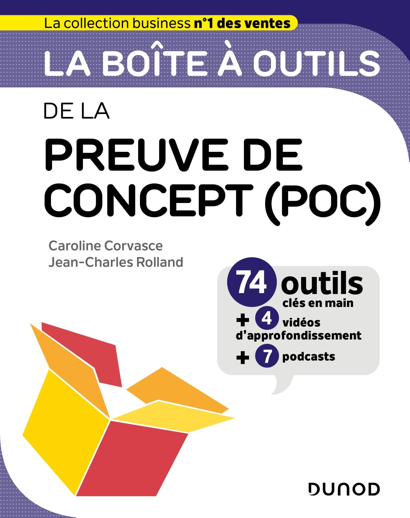 La boîte à outils de la preuve de concept (POC) : 74 outils clés en main + 4 vidéos d'approfondissem