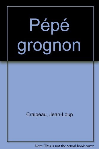Pépé grognon