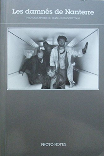 Les damnés de Nanterre : photographies de Jean-Louis Courtinat