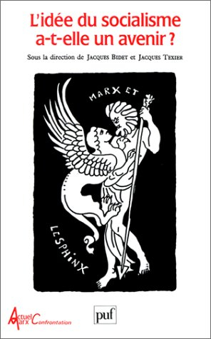 L'Idée du socialisme a-t-elle un avenir ?