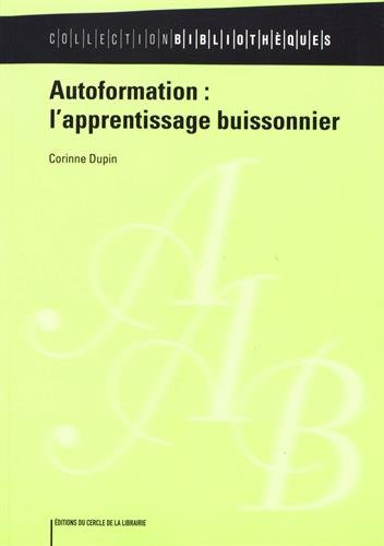Autoformation : l'apprentissage buissonnier