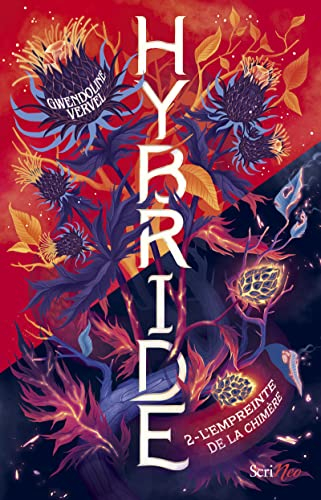 Hybride. Vol. 2. L'empreinte de la chimère