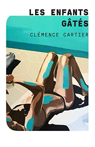 Les enfants gâtés: Roman