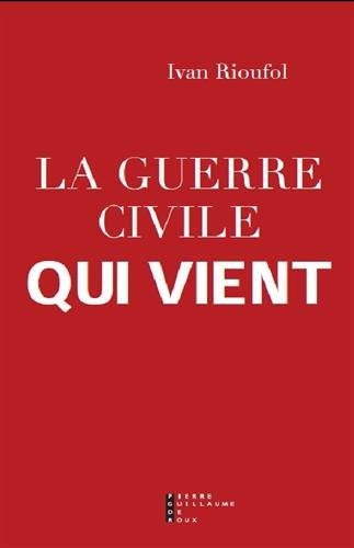 La guerre civile qui vient : essai