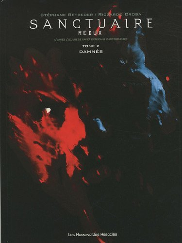 Sanctuaire redux. Vol. 2. Damnés