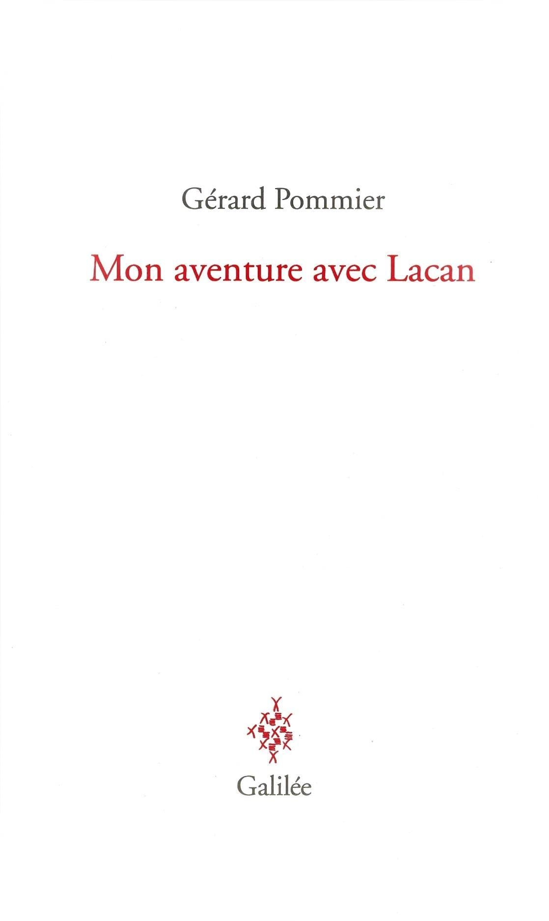 Mon aventure avec Lacan