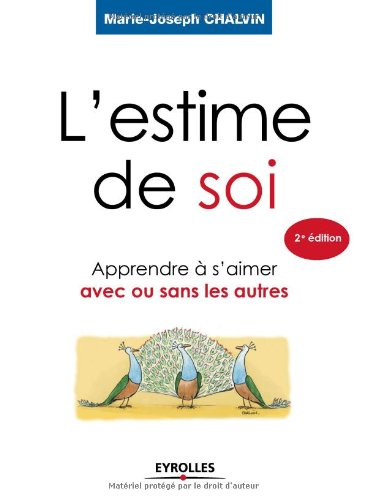 L'estime de soi : apprendre à s'aimer avec ou sans les autres