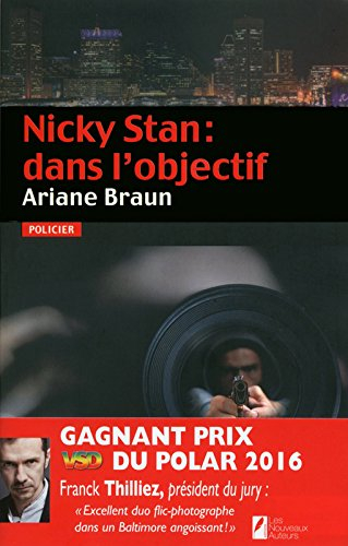 Nicky Stan : dans l'objectif : policier