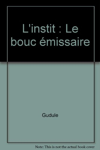 bibliothèque verte : l'instit : le bouc-émissaire