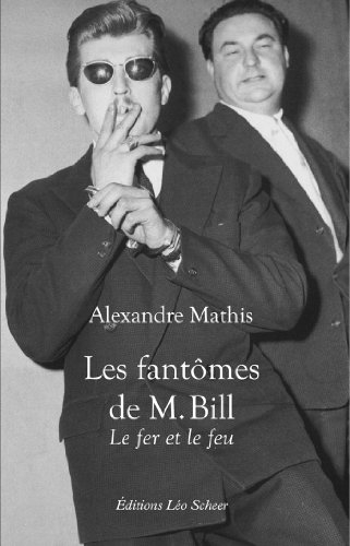 Les fantômes de M. Bill : le fer et le feu