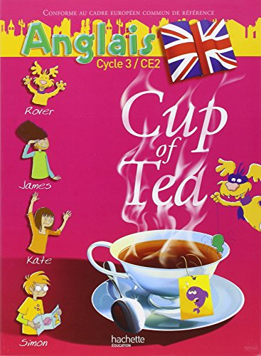 Cup of tea, anglais cycle 3 : première année d'anglais