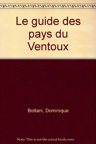 Le Guide des pays du Ventoux