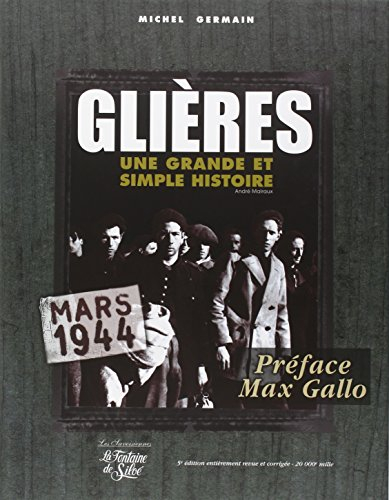 Glières, mars 1944 : une grande et simple histoire