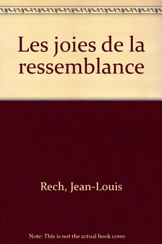 Les joies de la ressemblance