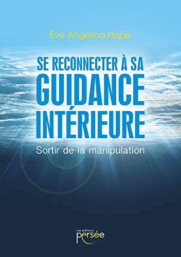 SE RECONNECTER A SA GUIDANCE INTERIEURE
