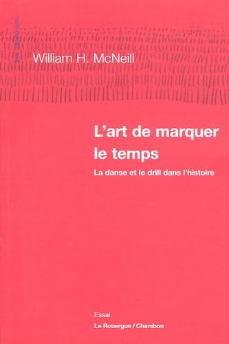 L'art de marquer le temps : la danse et le drill dans l'histoire