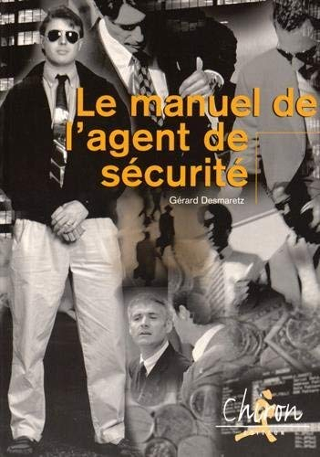 Le manuel de l'agent de sécurité