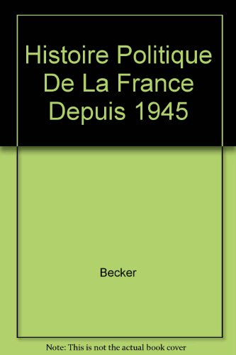 histoire politique de la france depuis 1945
