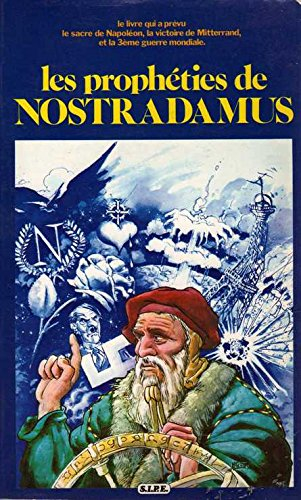 les prophéties de nostradamus