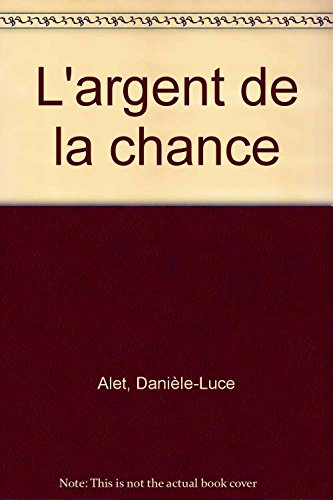 L'argent de la chance