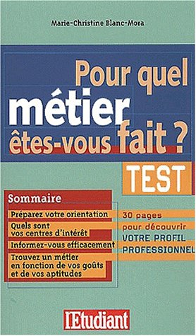 Pour quel métier êtes-vous fait ?