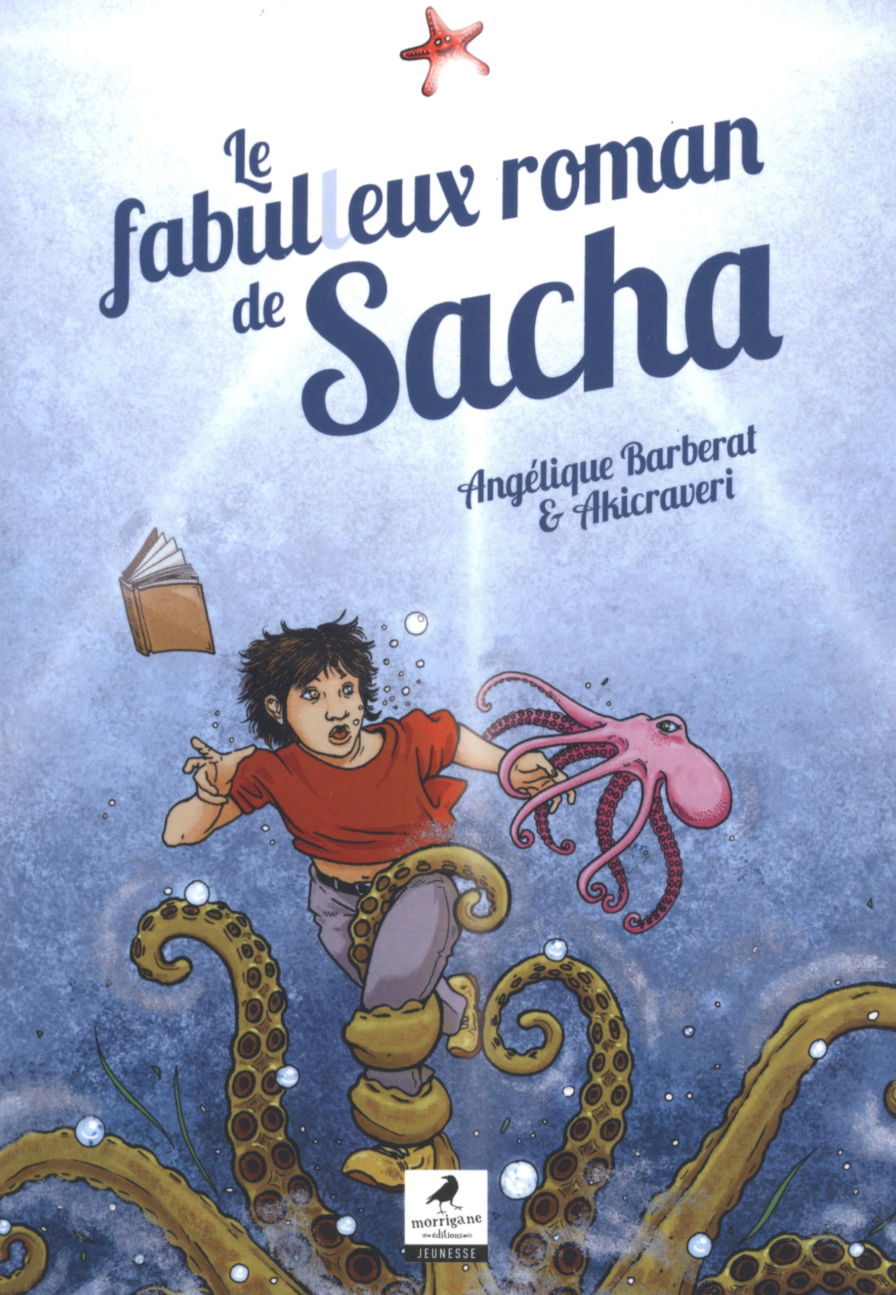 Le fabulleux roman de Sacha
