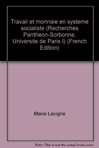Travail et monnaie en système socialiste