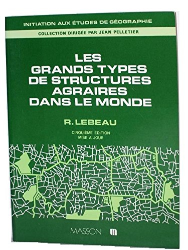 les grands types de structures agraires dans le monde