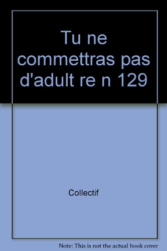 Communio, n° 129. Tu ne commettras pas d'adultère