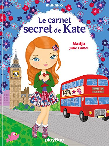 Minimiki. Vol. 15. Le carnet secret de Kate