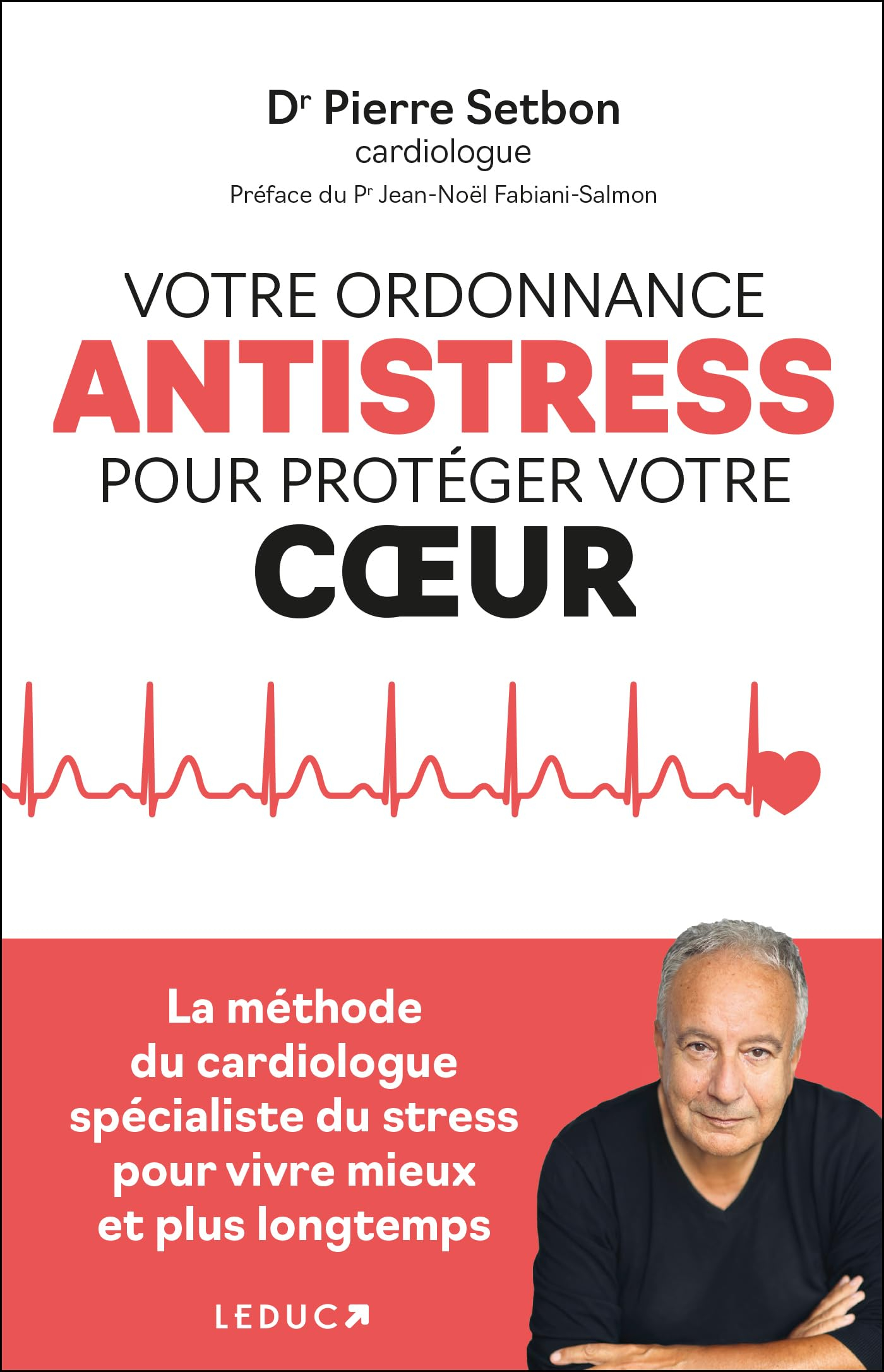 Votre ordonnance antistress pour protéger votre coeur