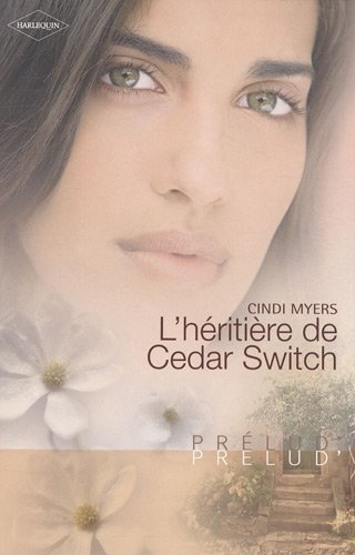 L'héritière de Cedar Switch