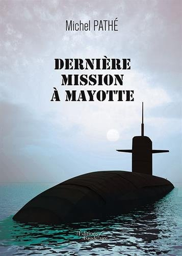 Dernière mission à Mayotte