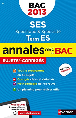 Sciences économiques et sociales, terminale ES, spécifique & spécialité : bac 2013
