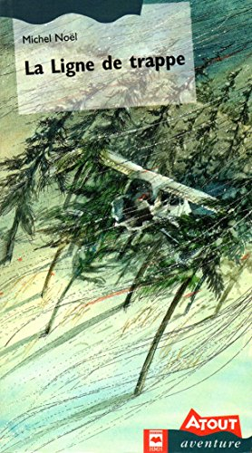 La ligne de trappe