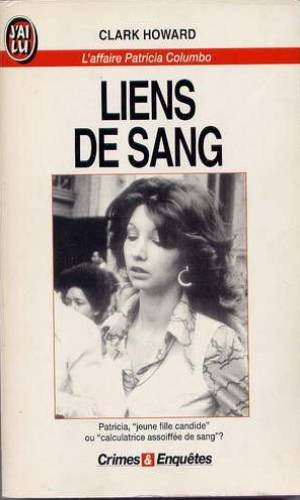 Liens de sang : l'affaire Patricia Columbo