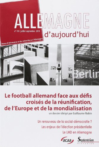 Allemagne d'aujourd'hui, n° 193. Le football allemand face aux défis de la mondialisation