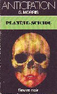 planète-suicide : collection : anticipation fleuve noir n, 1095