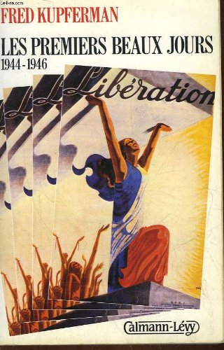 Les Premiers beaux jours : 1944-1946