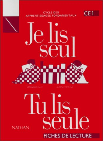 je lis seul, tu lis seule : lecture, ce1 (fiches)