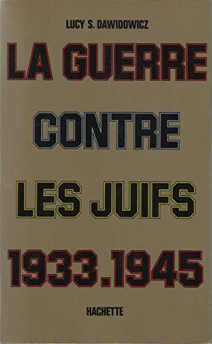 la guerre contre les juifs