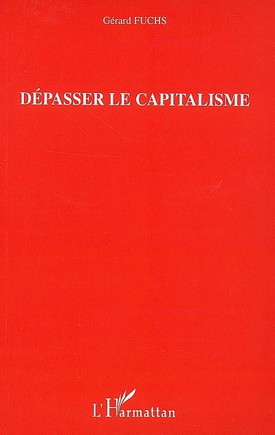 Dépasser le capitalisme