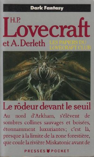 Les papiers du Lovecraft club. Le rôdeur devant le seuil