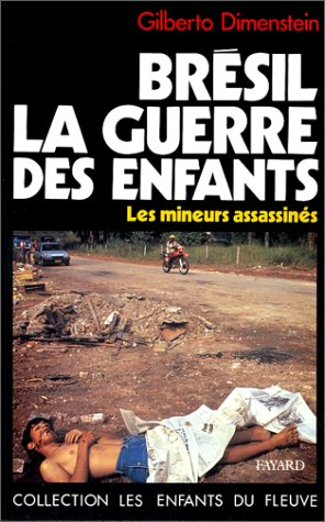 Brésil, la guerre des enfants : les mineurs assassinés