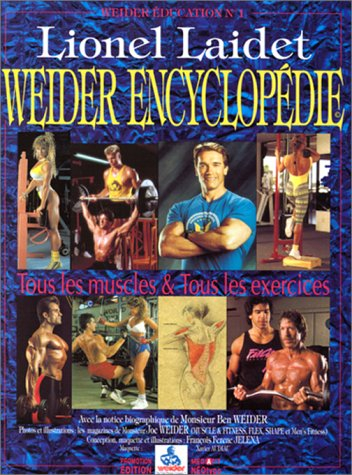 Weider encyclopédie : tous les muscles et tous les exercices