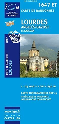 Carte de randonnée IGN 1647 ET : Lourdes - Argelès- Gazost ; Le Lavedan