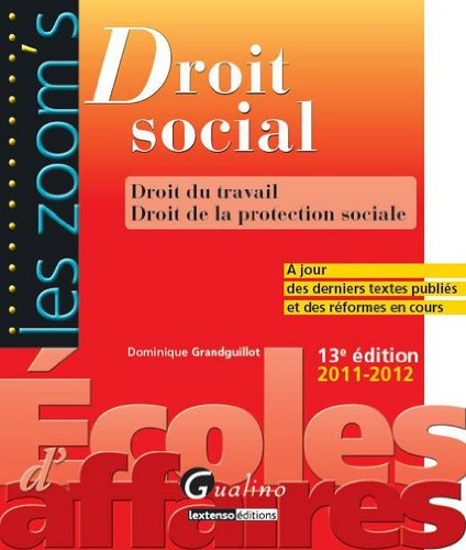 Droit social : droit du travail, droit de la protection sociale